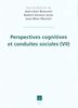 Perspectives cognitives et conduites sociales. Vol. 7