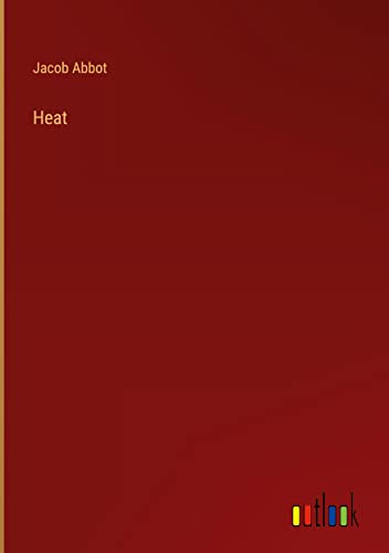 Heat
