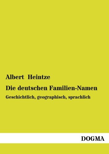Die deutschen Familien-Namen - Neu