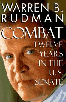 Combat:: Twelve Years in the U.S. Senate