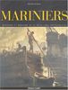 Mariniers : histoire et mémoire de la batellerie artisanale. Vol. 1