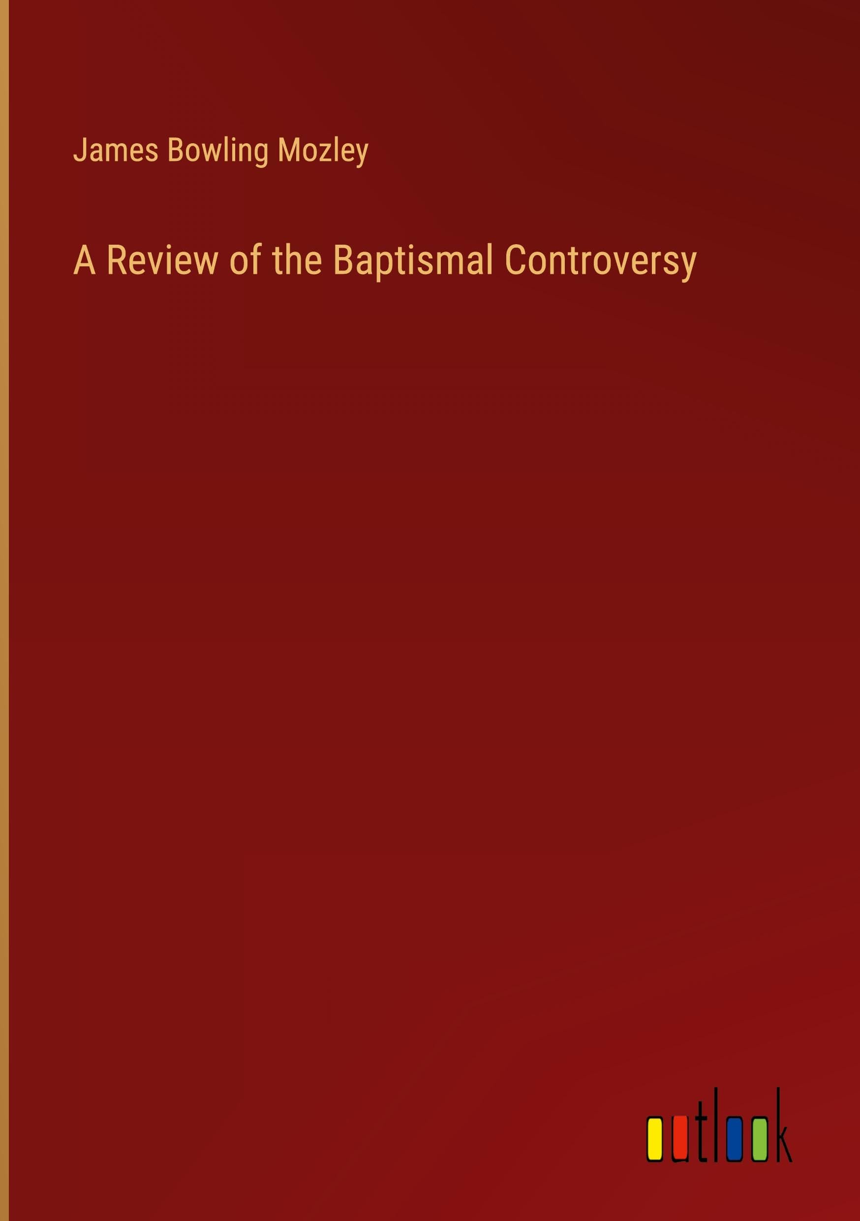 A Review of the Baptismal Controversy