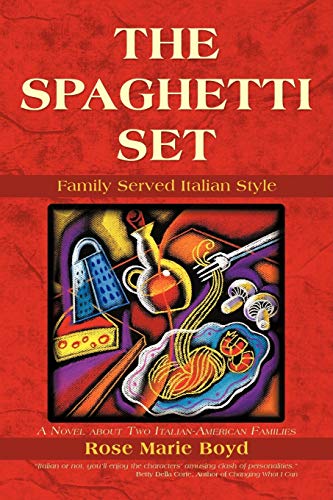 The Spaghetti Set: Family Served Italian Style