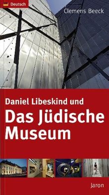 Daniel Libeskind und Das Jüdische Museum