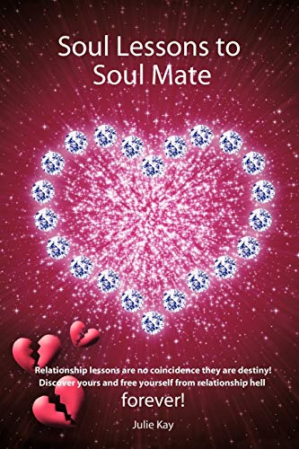 Soul Lessons to Soul Mate: Relationship Revolution