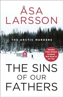 The Sins of Our Fathers: Arctic Murders Book 6