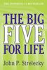 The Big Five for Life - 2012 Edition by John P. Strelecky (2012) Paperback