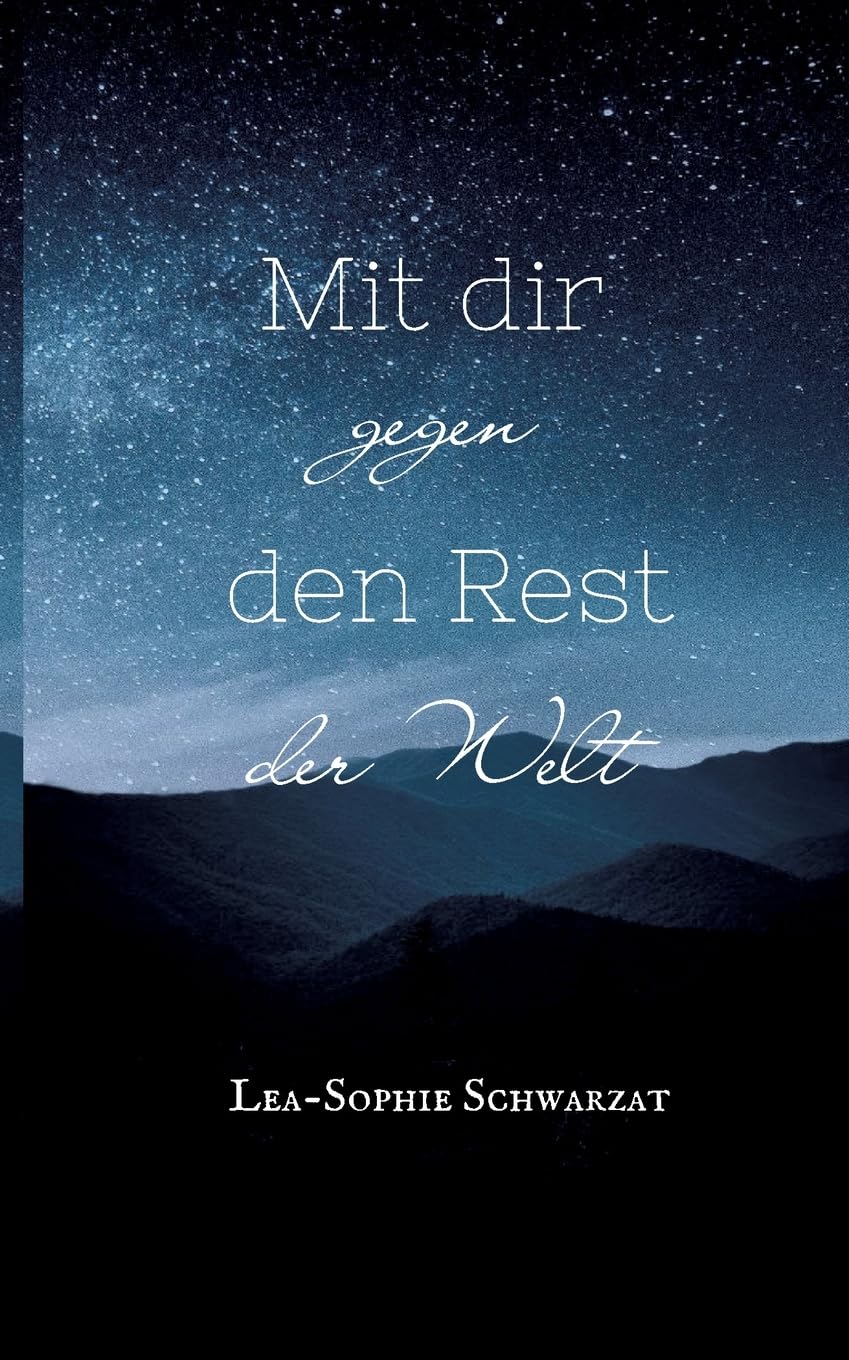 Mit dir gegen den Rest der Welt