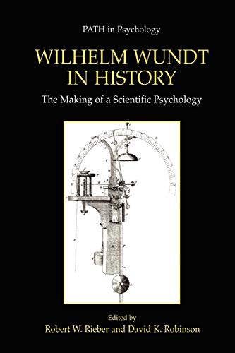 Wilhelm Wundt in History: The Making of a Scientific Psychology (Path in Psychology)