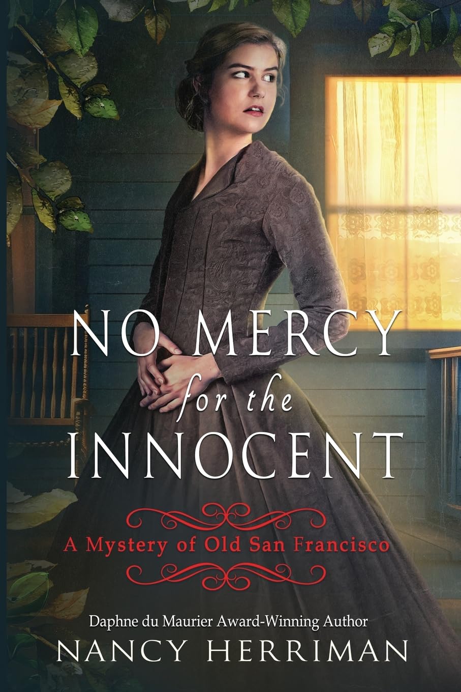 No Mercy for the Innocent (Mystery of Old San Francisco, Band 8)