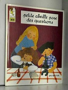 Petite abeille pose des questions