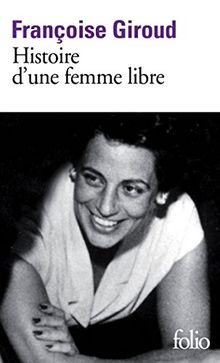 Histoire d'une femme libre