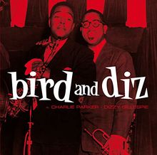 Bird And Diz (15 Bonustracks)