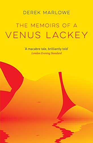 The Memoirs of a Venus Lackey (The Derek Marlowe Collection, Band 2)