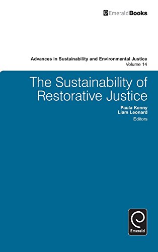 The Sustainability of Restorative Justice (Advances in Sustainability and Environmental Justice, Band 14)