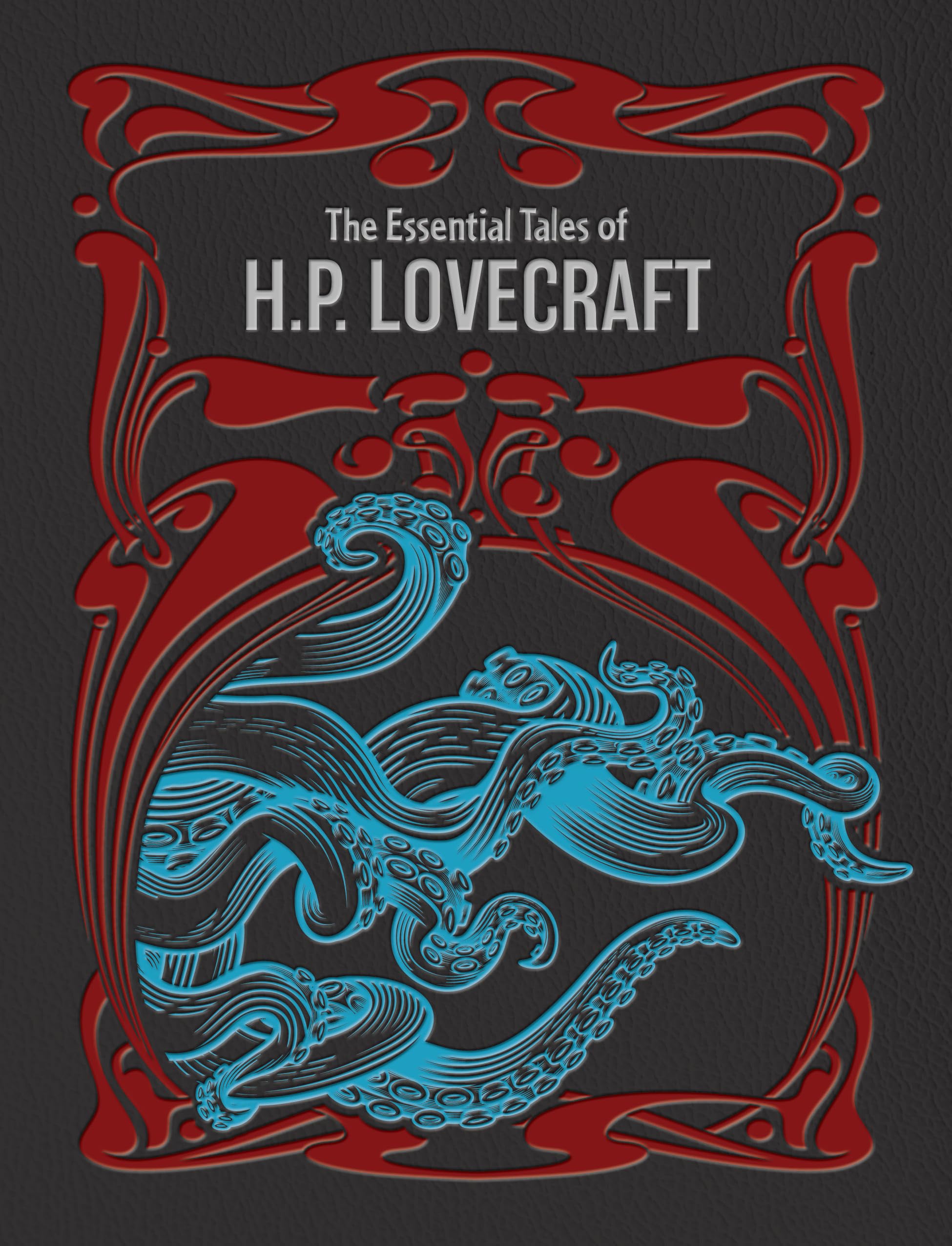 The Essential Tales of H.P. Lovecraft: by H.P. Lovecraft (Chartwell Deluxe Editions)
