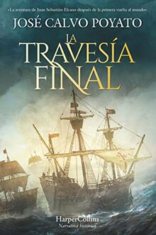 La travesía final (The final journey - Spanish Edition)