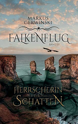 Herrscherin der Schatten (Falkenflug)