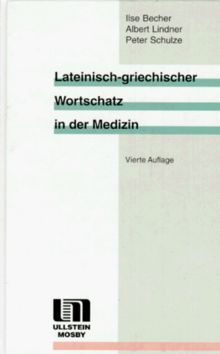 Lateinisch-griechischer Wortschatz in der Medizin