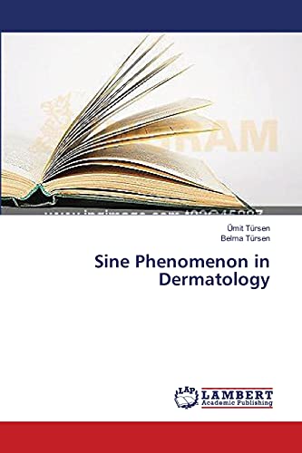 Sine Phenomenon in Dermatology
