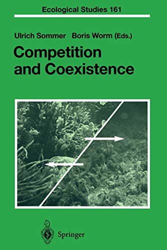 Competition and Coexistence (Ecological Studies, 161, Band 161)