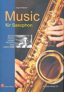 Music für Saxophon (for Saxophone): mit Play-Along-CD