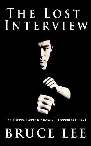 Bruce Lee The Lost Interview