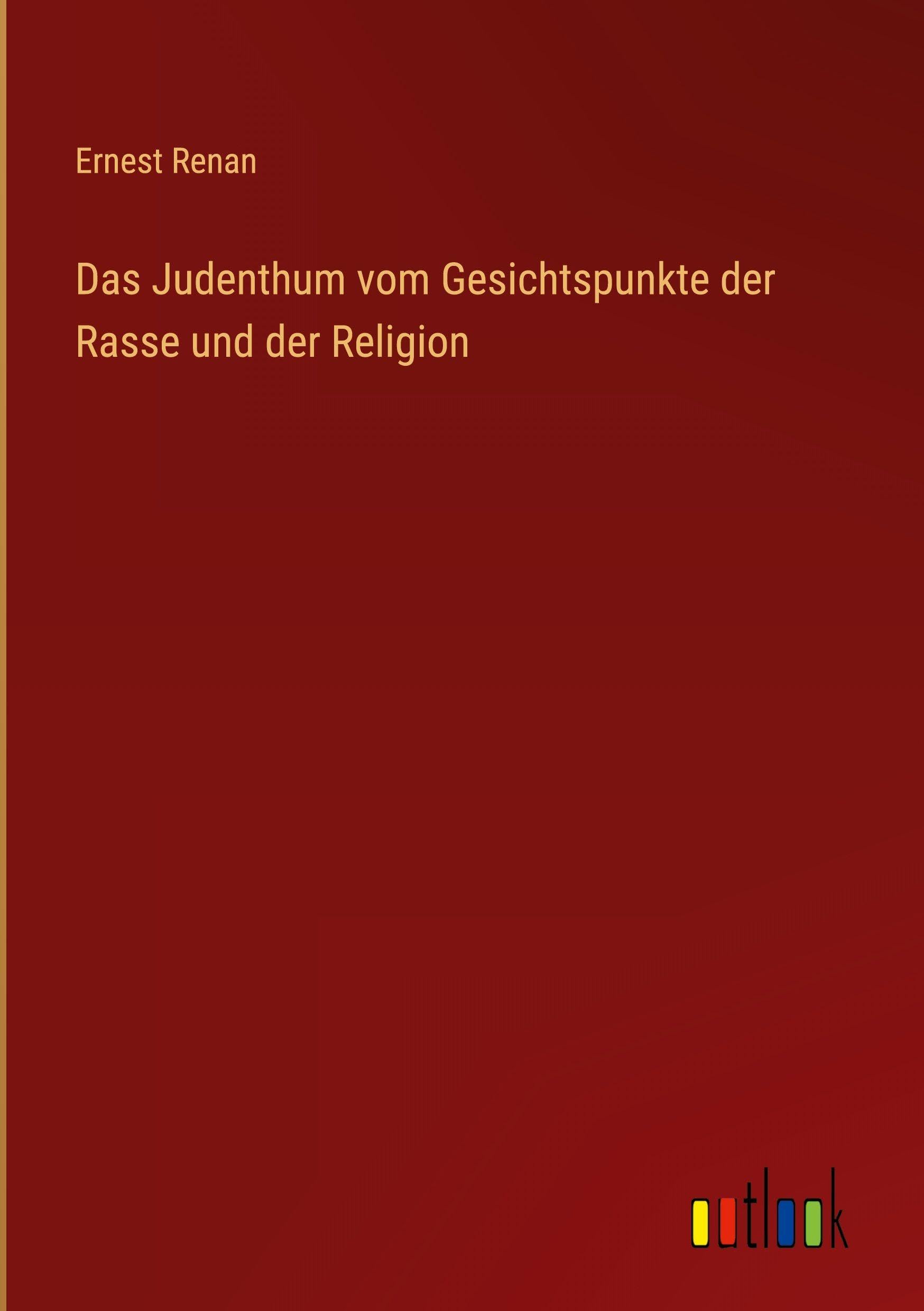 Das Judenthum vom Gesichtspunkte der Rasse und der Religion