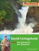 David Livingstone: Abenteuer!