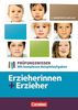 Erzieherinnen + Erzieher / Zu allen Bänden - Prüfungswissen - Neubearbeitung: Mit komplexen Beispielaufgaben. Schülerbuch