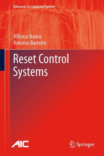Reset Control Systems (Advances in Industrial Control)
