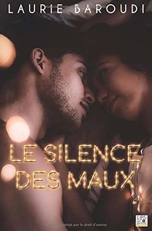 Le silence des maux