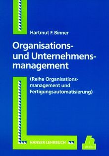 Organisations- und Unternehmensmanagement: Von der Funktionsorientierung zur Prozeßorientierung