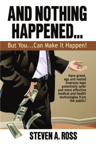 And Nothing Happened...But YOU Can Make It Happen!