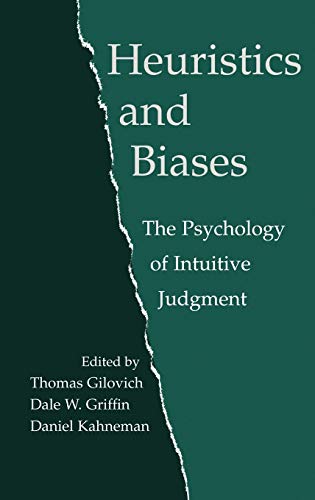Thomas Gilovich Heuristics And Biases, The Psychology Of Intuitive Judgment