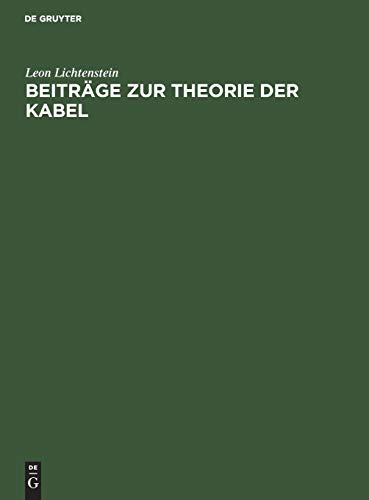 Beiträge zur Theorie der Kabel: Untersuchungen über die Kapazitätsverhältnisse der verseilten und konzentrischen Mehrfachkabel