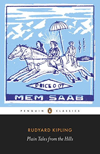 Plain Tales from the Hills (Penguin Classics)