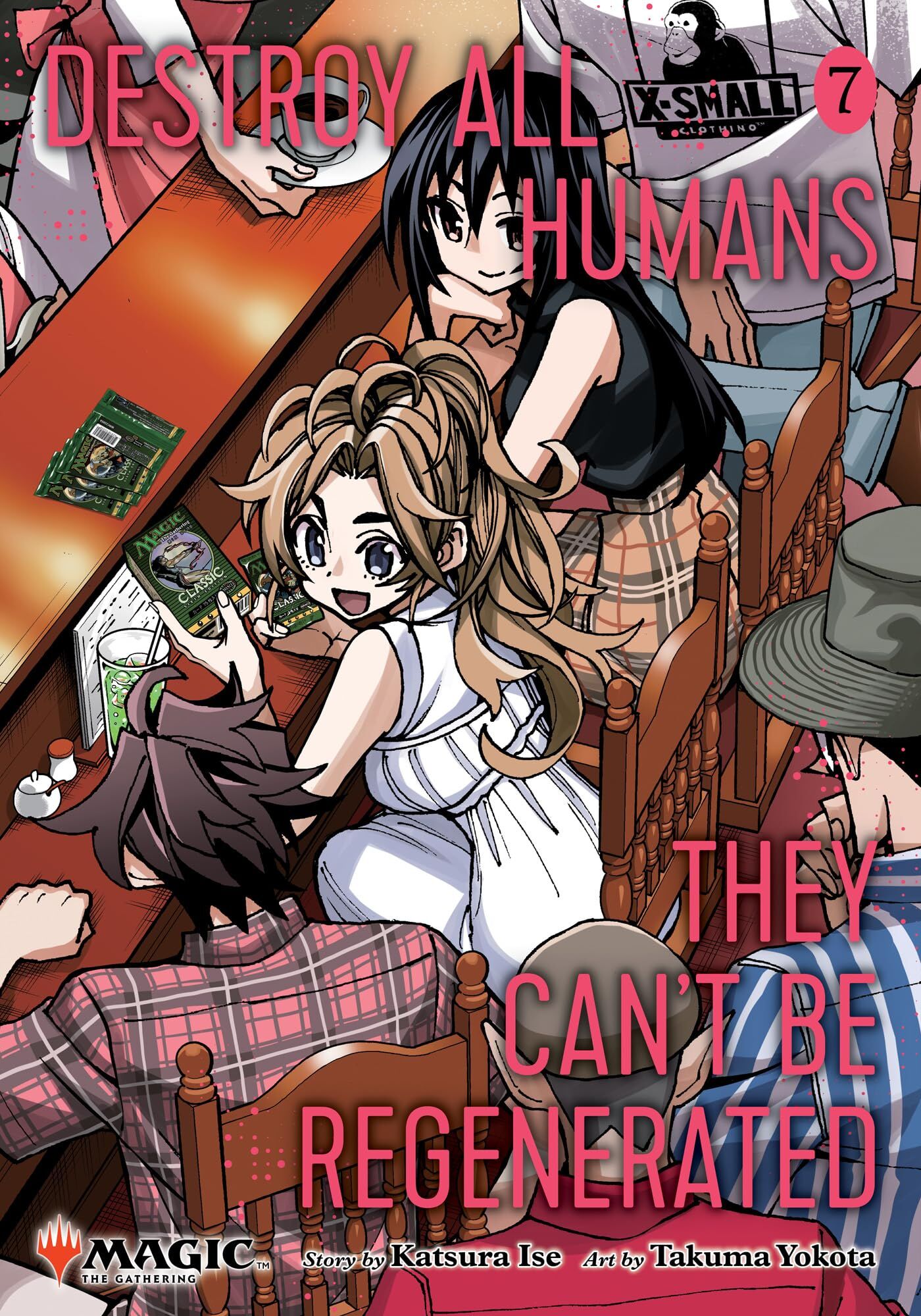 Ise, Katsura: Destroy All Humans. They Can't Be Regenerated. a Magic: The Gathering Manga, Vol. 7