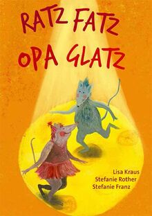 Ratz Fatz Opa Glatz