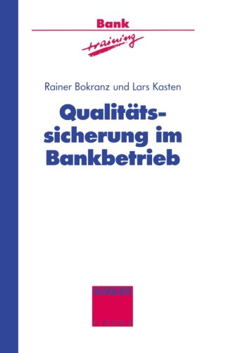 Qualitätssicherung im Bankbetrieb (Banktraining) (German Edition)