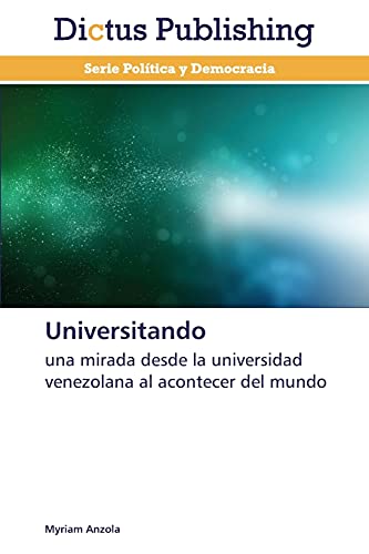 Universitando: una mirada desde la universidad venezolana al acontecer del mundo