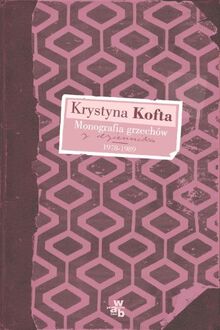 Monografia grzechów: Z dziennika 1978-1989