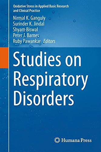 Studies on Respiratory Disorders (Oxidative Stress in Applied Basic Research and Clinical Practice)