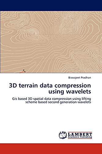 3D terrain data compression using wavelets: Gis based 3D spatial data compression using lifting scheme based second generation wavelets