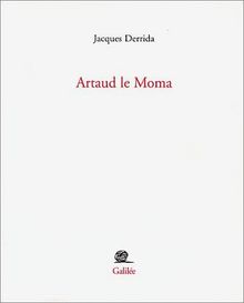 Artaud le Moma : interjections d'appel