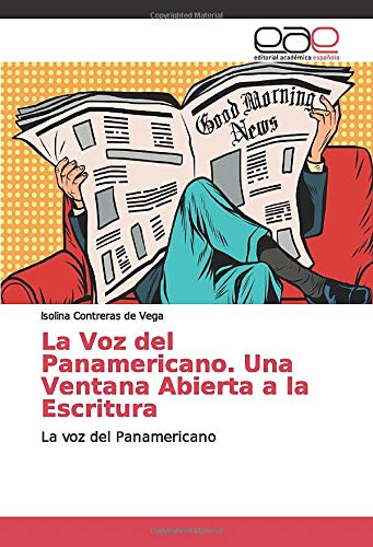 La Voz del Panamericano. Una Ventana Abierta a la Escritura: La voz del Panamericano