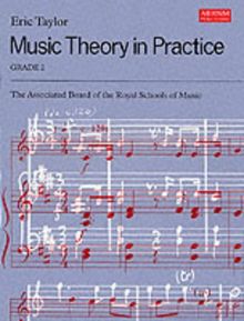 Taylor, Eric, Grade.2 : Taylor,E.:Music Theory In Practice.2