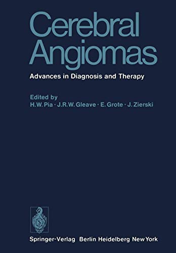 Cerebral Angiomas: Advances in Diagnosis and Therapy