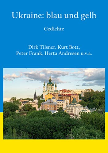 Ukraine: blau und gelb: Gedichte