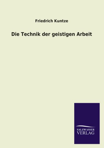 Die Technik der geistigen Arbeit